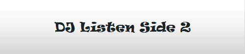 DJ Listen Side 2